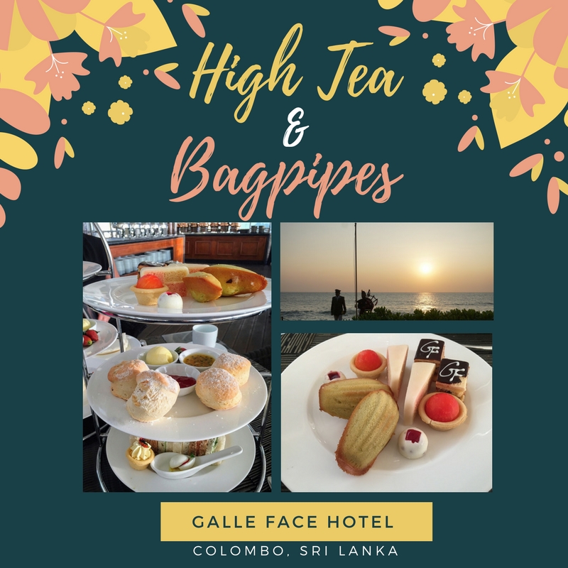 High Tea and Bagpipes at the Galle Face Hotel